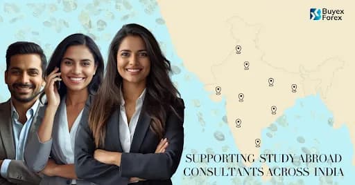 B2B Forex services for study abroad consultants across Indian cities